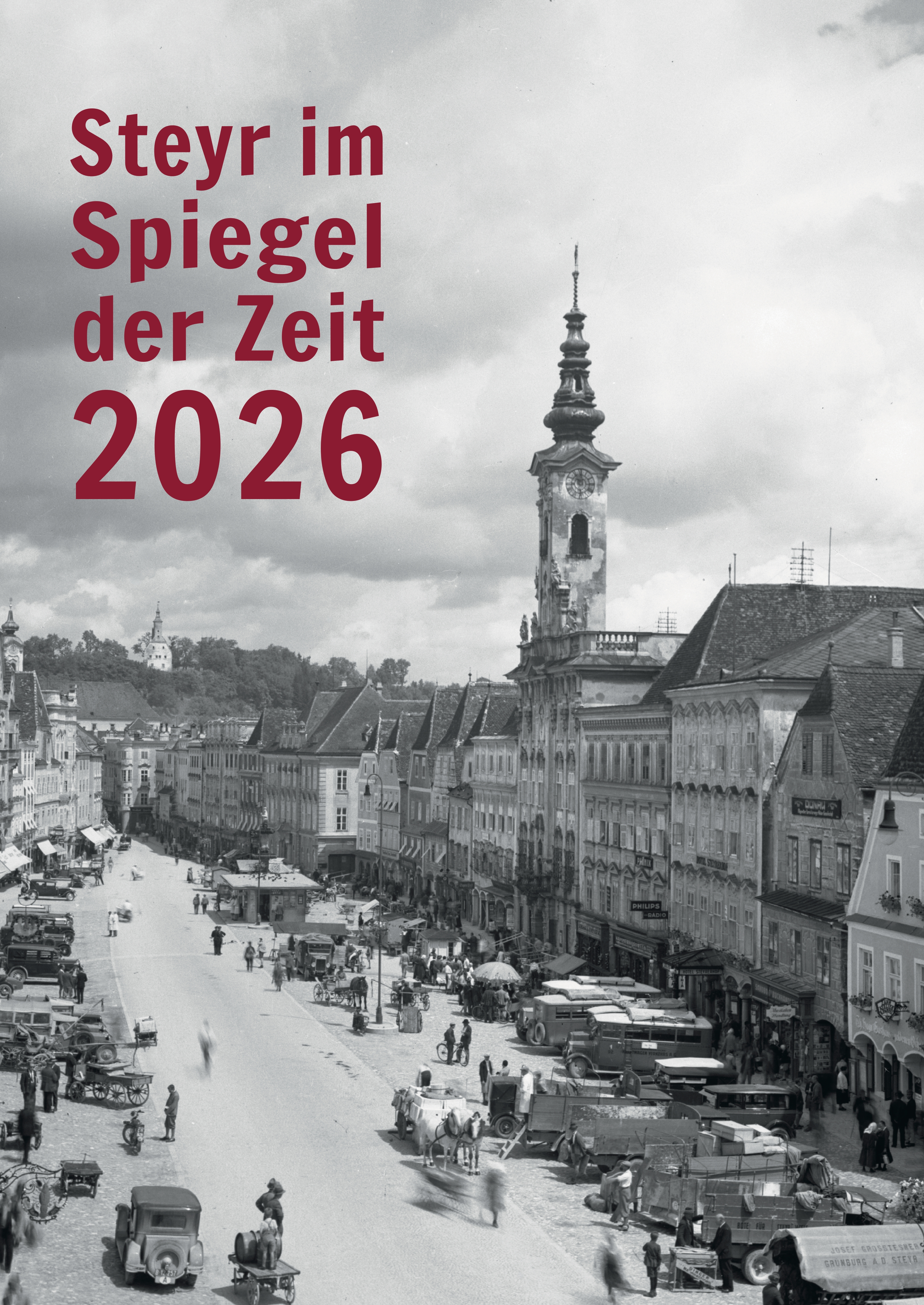 Cover des Wandkalenders für 2026 mit einer Ansicht des Steyrer Stadtplatzes um 1900.